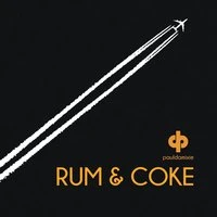 Paul Damixie - Rum & Coke