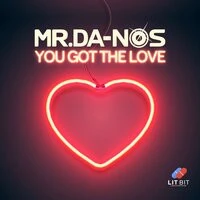 Mr. Da-Nos - You Got The Love