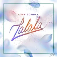Sam Cosmo  -  Lalala 