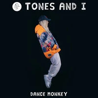Tones and I  -  Dance Monkey