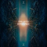 R3HAB, Skytech - Hyperspace