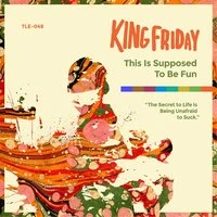 King Arthur & Lokii - Friday