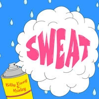 Billy Kenny, Huxley - SWEAT