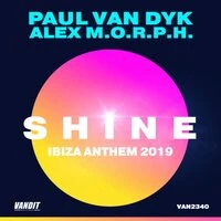 Paul van Dyk, Alex M.O.R.P.H. - Shine Ibiza Anthem 2019