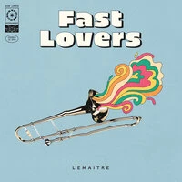 Lemaitre - Fast Lovers