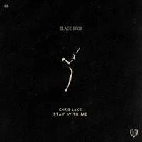 Chris Lake - Stay With Me