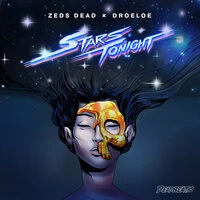 Zeds Dead & Droeloe - Stars Tonight