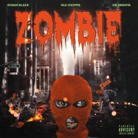 Kodak Black feat. NLE Choppa, DB Omerta - Zombie (feat. NLE Choppa & DB Omerta)