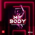 Elton Gonzalez - My Body
