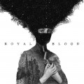 Royal Blood - Out of the Black