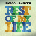 Sigma, Shakka - Rest Of My Life