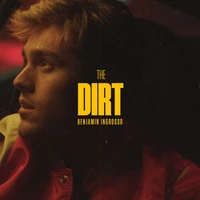 Benjamin Ingrosso - The Dirt