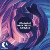 VovaWave - When The Spell Is Broken