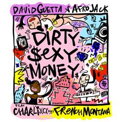 David Guetta & Afrojack - Dirty Sexy Money (feat. Charli XCX & French Montana)