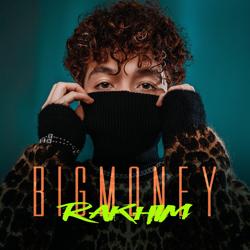 Rakhim - Big Money