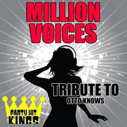 Otto Knows – Million Voices