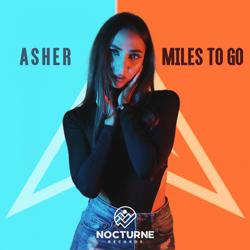 Asher - Miles To Go