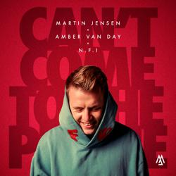 Martin Jensen, Amber Van Day, N.F.I - Can't Come To The Phone